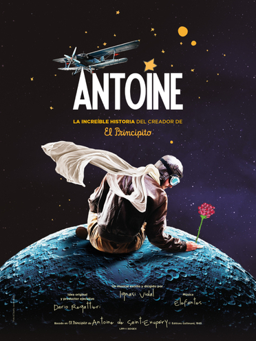 Antoine, la increíble historia del creador de El Principito